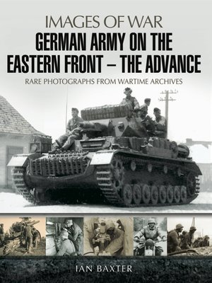 cover image of German Army on the Eastern Front—The Advance